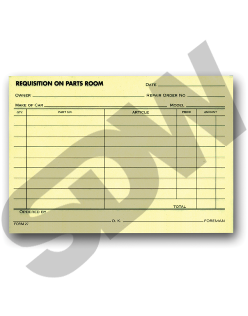 Parts Forms: Parts Requisition Forms (100 Per Pad) (Form #27) #4-617
